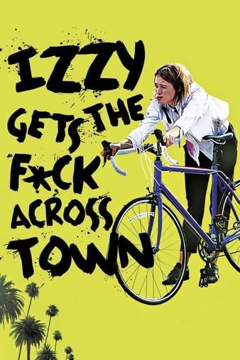 伊兹大闹洛杉矶 Izzy.Gets.the.Fuck.Across.Town.2017.720p.BluRay.x264.DTS-MT 3.82GB-1.jpg