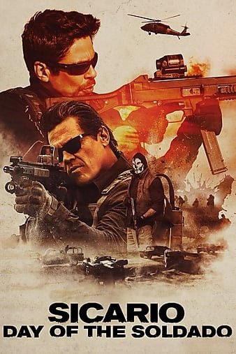 边境杀手2:边境战士/怒火鸿沟2:毒刑者 Sicario.Day.of.the.Soldado.2018.2160p.BluRay.REMUX.HEVC.DTS-HD.MA.TrueHD.7.1.Atmos-FGT 54.99GB-1.jpg