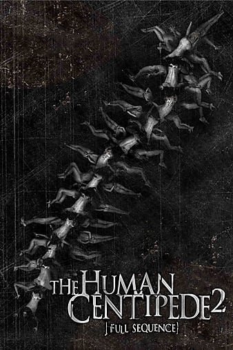 人体蜈蚣2 The.Human.Centipede.II.Full.Sequence.2011.UNRATED.DC.1080p.BluRay.x264.DTS-LiViDiTY 6.56GB-1.jpg