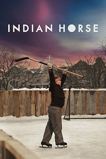 印第安·豪斯 Indian.Horse.2017.1080p.BluRay.x264-NODLABS 7.66GB-1.jpg