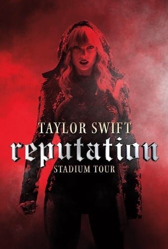 泰勒·斯威夫特:“举世盛名”巡回演唱会/泰勒丝:举世盛名巡回演唱会 Taylor.Swift.Reputation.Stadium.Tour.2018.1080p.NF.WEBRip.DDP5.1.x264-NTG 6.96GB-1.jpg