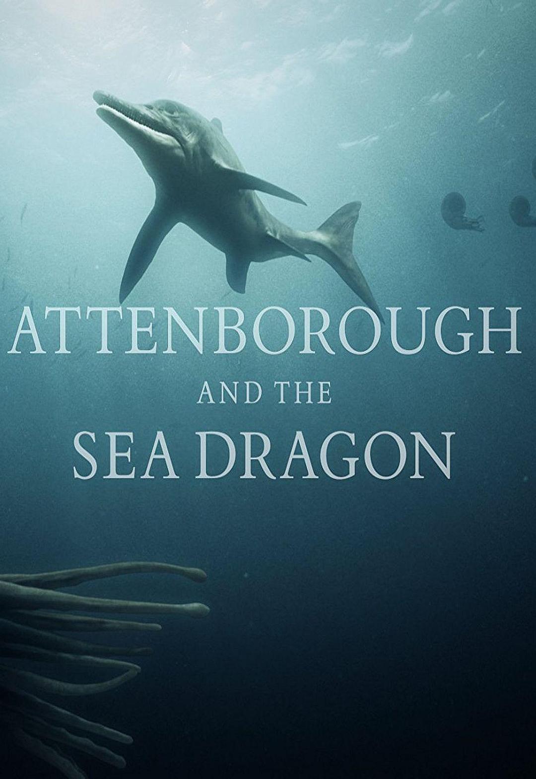爱登堡爵士和海龙/史前海怪 Attenborough.And.The.Sea.Dragon.2018.1080p.AMZN.WEBRip.DDP2.0.x264-NTb 3.46GB-1.png